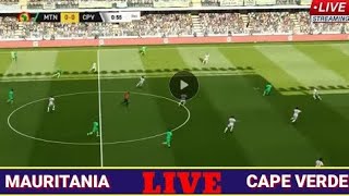 Mauritania vs Cape Verde Live stream [upl. by Pritchett]