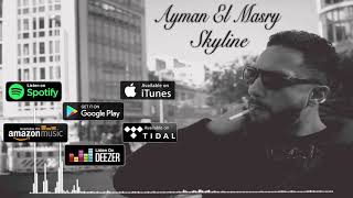 skyline  Ayman 4A  سكاي لاين [upl. by Deyes]