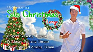 Silo Christmas Longe  Adi Christmas song  Ameng Taram [upl. by Eselahs]