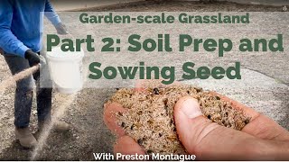 Creating a Gardenscale Grassland Part 2 [upl. by Wooster796]