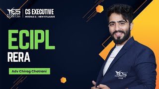 ECIPL CS Executive  Chapter 14 RERA  Revision Part 2 of 2  Yes Academy  Adv Chirag Chotrani [upl. by Dranyl]