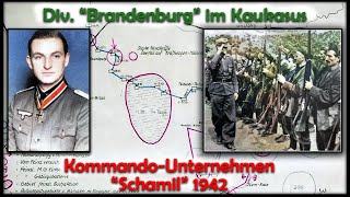 Div Brandenburg im Kaukasus  Unternehmen quotSchamil 1942quot [upl. by Yanrahs]