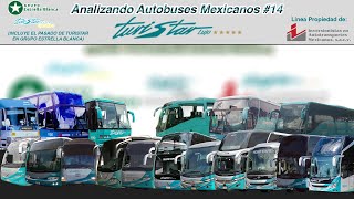 Analizando Autobuses Mexicanos 14 Turistar Lujo [upl. by Tram114]