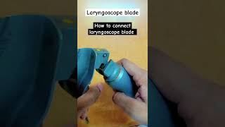 Laryngoscope blade youtubeshorts ytshorts shortvideo vlog viralvideo medico trending reels [upl. by Grodin12]