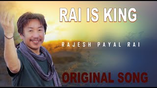 Rajesh Payal Rai  Rai Is King  Mahesh Khadka  Sanjaya Baral  Rai Is King Lyrical Song [upl. by Osber]