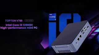 TOPTON V700 miniPC with Intel Core i913900H launched [upl. by Eldwen]