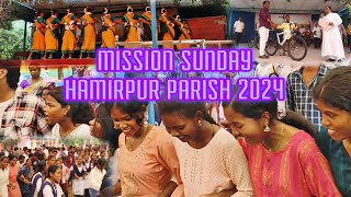 Mission Sunday Hamirpur Parish 2024मिशन मिला हैमीरपुर परिषrourkelahamirpurparish missionsunday [upl. by Pierrepont]