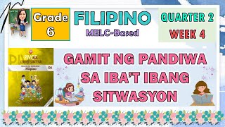 FILIPINO 6 QUARTER 2 WEEK 4  GAMIT NG PANDIWA SA IBAT IBANG SITWASYON [upl. by Armallas]