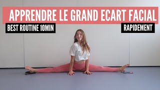 APPRENDRE LE GRAND ECART FACIAL  ROUTINE 10 MIN [upl. by Pedrick]