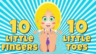 Ten Little Fingers Ten Little Toes  Kids Nursery Rhymes [upl. by Garlanda]