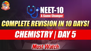 Complete NEET Revision in 10 days  Chemistry  NEET 2024  Day 5  LIVE SriChaitanyaEdu [upl. by Etteiluj16]