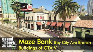 Maze Bank Bay City Avenue Branch  GTA V Buildings [upl. by Auberta]