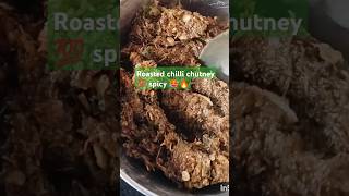 Village mom recipe Roasted chilli chutney 💯 spicy 🥵🔥 [upl. by Hannavahs]