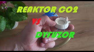 Reaktor CO2 czy Dyfuzor od A do Z JAK TO DZIAŁA [upl. by Qooraf290]