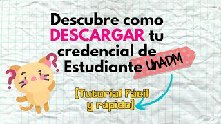 Descubre como DESCARGAR tu credencial de Estudiante UnADM Tutorial Fácil y rápido [upl. by Petronella402]