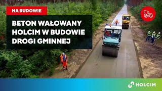 Realizacje Holcim w Polsce budowa drogi gminnej SłoneRadomia przy użyciu betonu wałowanego RCC [upl. by Lekram]