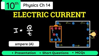 Electric Current Class 10 Physics Chapter 14  Current Electricity [upl. by Cogswell]