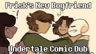 Frisks New Boyfriend  Undertale Comic Dub [upl. by Pembroke]