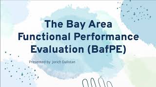 Bay Area Functional Performance EvaluationBafPE [upl. by Ardni]