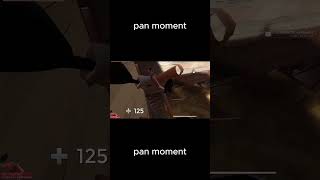 pan moment tf2 [upl. by Anived]