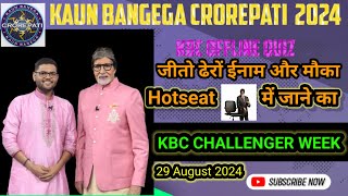 KBC 29 August 2024 Play alone offline quiz answer Todays KBC offline quiz answer KBC KBC 16 [upl. by Ennylhsa893]