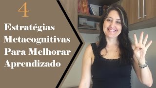 4 dicas para melhorar aprendizado Habilidades Metacognitivas [upl. by Kennett726]