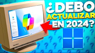 Windows 11 en 2024  Vale la PENA ACTUALIZAR [upl. by Igal]