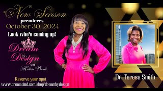 Dream by Design with Melissa Banks guest Dr Teresa Smith [upl. by Florio814]