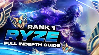 HOW TO PLAY RYZE  FULL INDEPTH GUIDE  RANK 1 CHALLENGER MID [upl. by Ailsa]