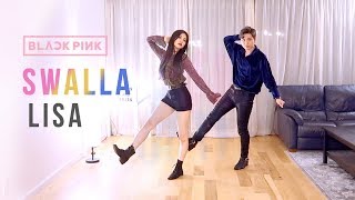 BLACKPINK LISA  “SWALLA” Dance Cover  Ellen and Brian [upl. by Sotnas483]