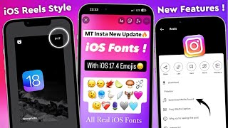 iOS Emojis  iOS Fonts  Reels Share like IPHONE🔥  MT Insta v1140  iOS Instagram For Android [upl. by Calie]