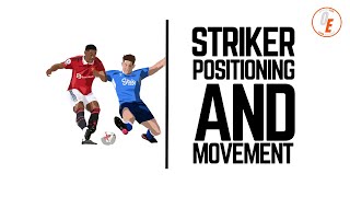 Striker Positioning and Movement  What to do when you’re not getting the Ball [upl. by Sirovaj114]