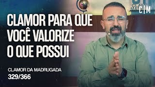 CLAMOR PARA QUE VOCÊ VALORIZE O QUE POSSUI  CM [upl. by Lund833]