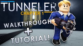 Roblox Tunneler Chapter 1 Walkthrough  Tutorial 2022 [upl. by Eellac5]