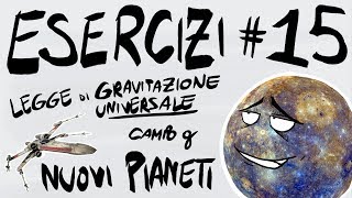 FISICA Esercizi 15  LEGGI di KEPLERO FORZA di GRAVITA CAMPO GRAVITAZIONALE [upl. by Kall]