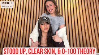 Stood Up Clear Skin amp 0100 Theory  Ep 111  Unwaxed Podcast [upl. by Yleoj]