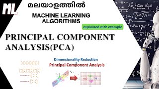 Machine learning algorithms PRINCIPAL COMPONENT ANALYSIS algorithm with exampleമലയാളത്തിൽ [upl. by Nidak735]