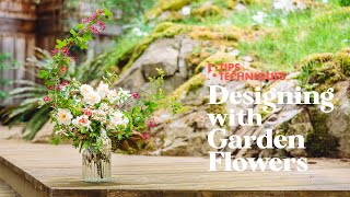 DESIGNING WITH GARDEN FLOWERS Tips amp Techniques with Hitomi Gilliam AIFD [upl. by Shimberg]