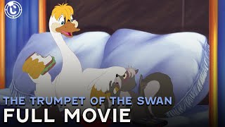 The Trumpet of the Swan  Full Movie  CineStream [upl. by Mcarthur314]