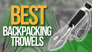 🌤️ TOP 5 BEST Backpacking Trowels  Holiday SALE 2023 [upl. by Annat500]