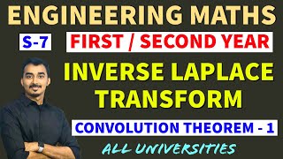 INVERSE LAPLACE TRANSFORM  S7  CONVOLUTION THEOREM  ENGINEERING MATHS  ENGINEERING SECOND YEAR [upl. by Tamma]