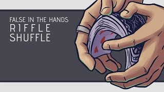 False Shuffle  In The Hands Riffle Shuffle HD [upl. by Inaja]