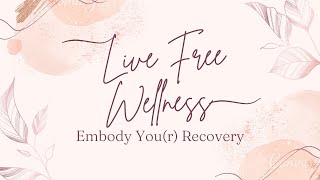 Embody Your Recovery  Open For Enrollment [upl. by Acenom]