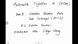 Bab 8 part 2 Matematik Tingkatan 4 KSSM 82 Pengiraan Sukatan Serakan [upl. by Tamra]