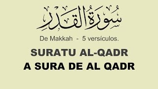 Alcorão em Português  A SURA DE AL QADR 9715 ALQADR [upl. by Emirac]