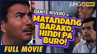 Matandang Barako Hindi Pa Buro  Dante Rivero  Full Tagalog Comedy Movie [upl. by Cibis516]