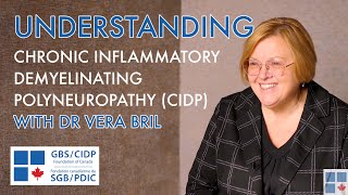 Understanding CIDP Chronic inflammatory demyelinating polyneuropathy with Dr Vera Bril [upl. by Artus]