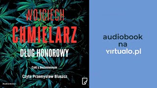 Wojciech Chmielarz Dług honorowy Audiobook PL [upl. by Moonier]