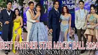 TOP 10 BEST PARTNER STAR MAGIC BALL 2024 ABSCBN PROM LOVETEAM [upl. by Eilraep]