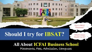 All About ICFAI Business School  IBS Hyderabad  Placement amp Fees  Score Vs Percentile CAT 2023 [upl. by Iasi561]